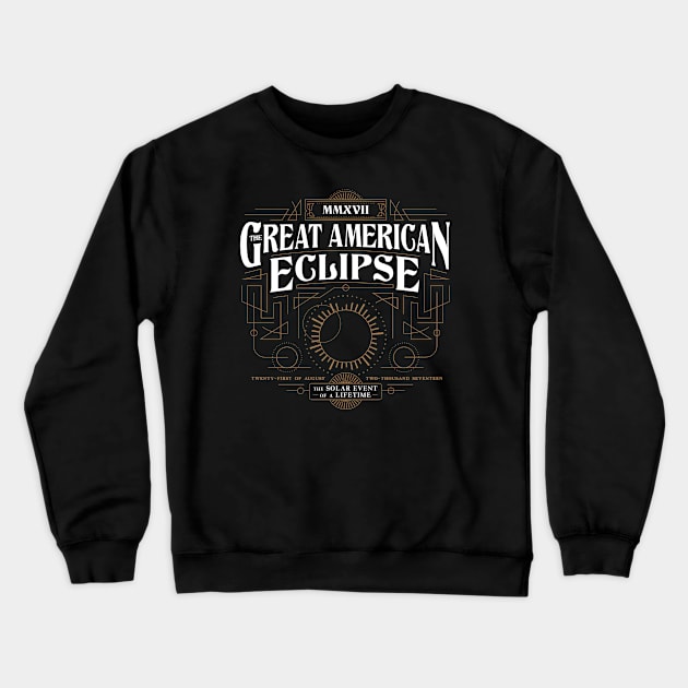 Great American Eclipse: Art Deauxco Crewneck Sweatshirt by Black Otter